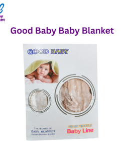 Good Baby Baby Blanket